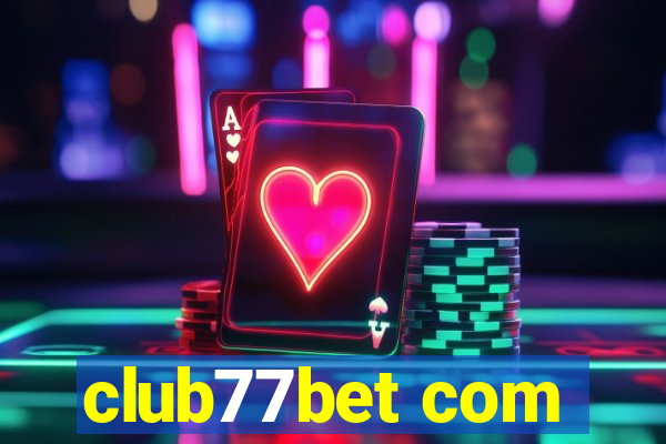 club77bet com